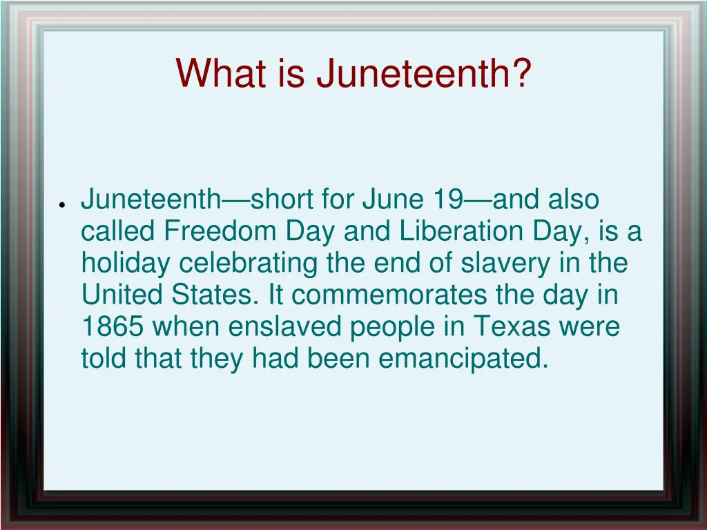 what is juneteenth