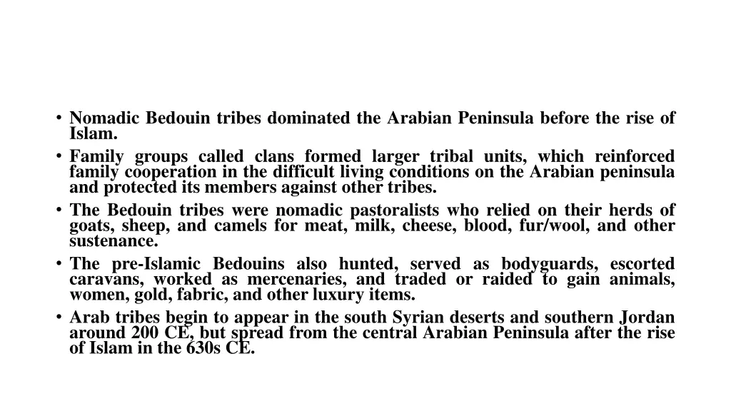 nomadic bedouin tribes dominated the arabian