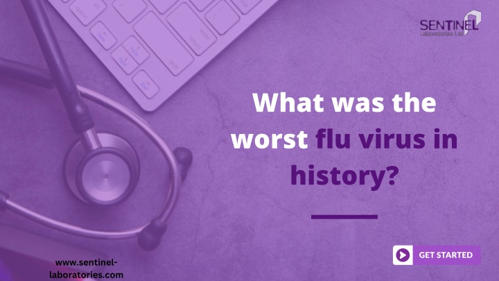 what was the worst flu virus in history