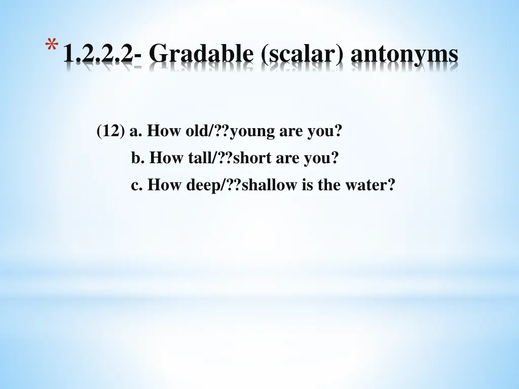 1 2 2 2 gradable scalar antonyms 3