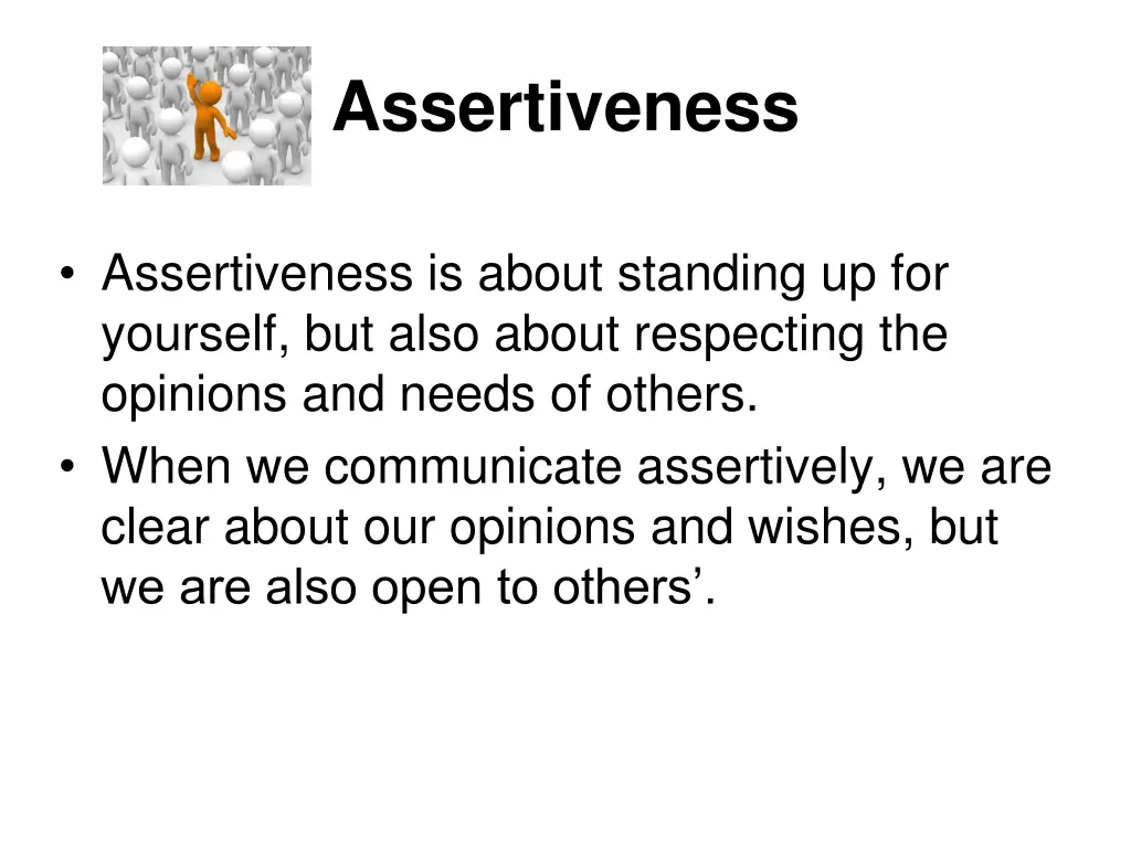 assertiveness