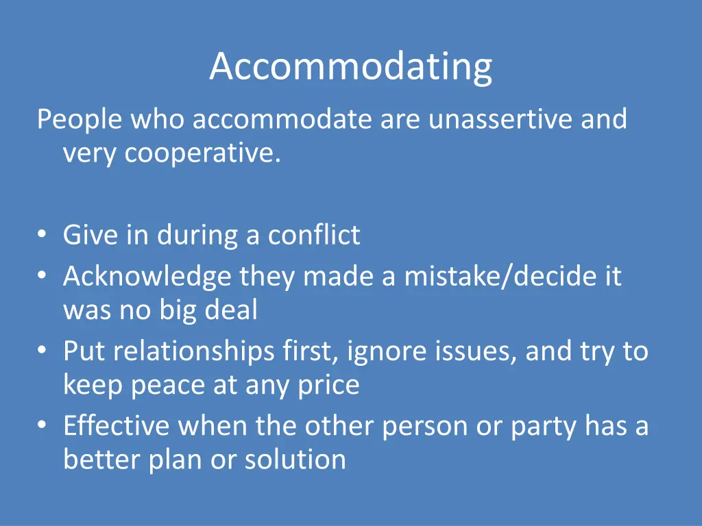 accommodating