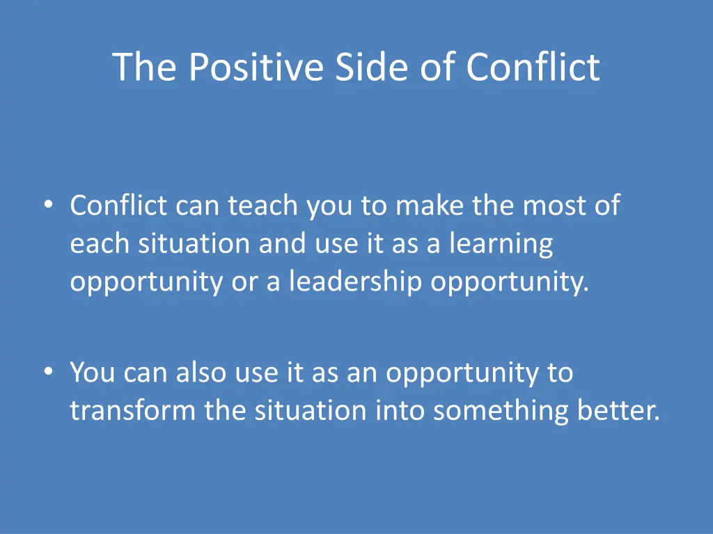 the positive side of conflict