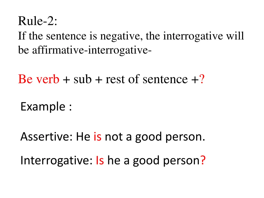 rule 2 if the sentence is negative