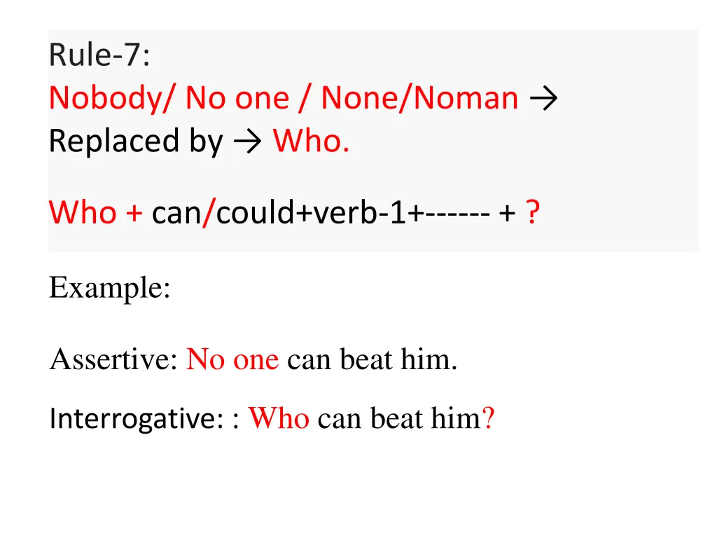 rule 7 nobody no one none noman replaced by who