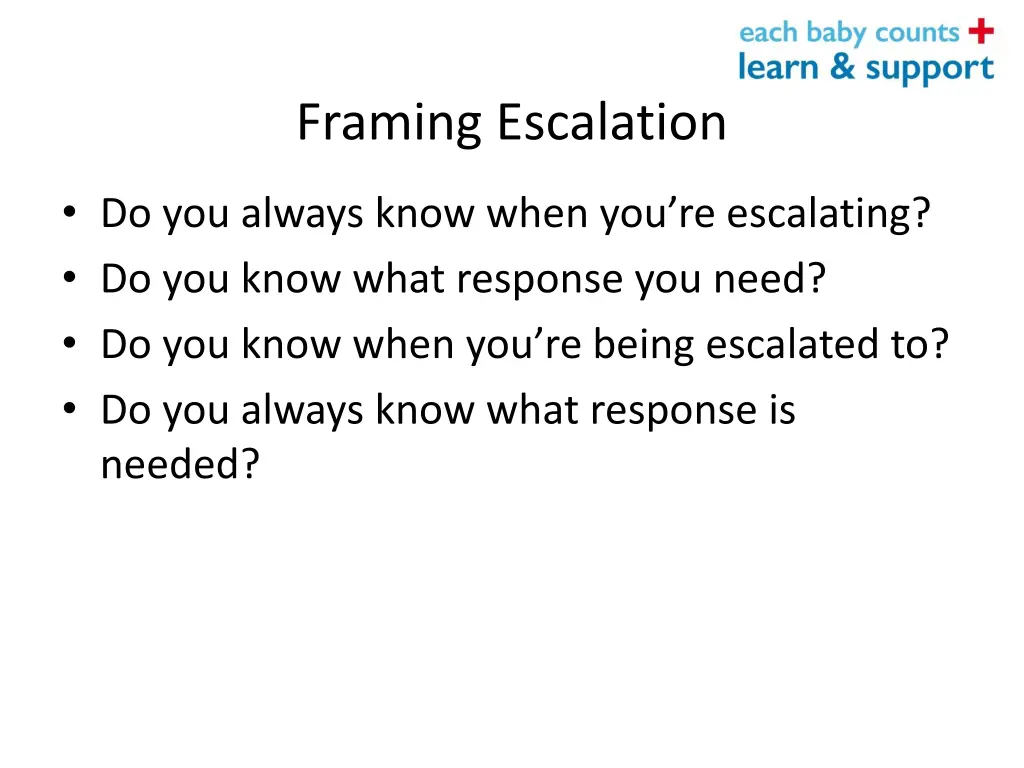 framing escalation