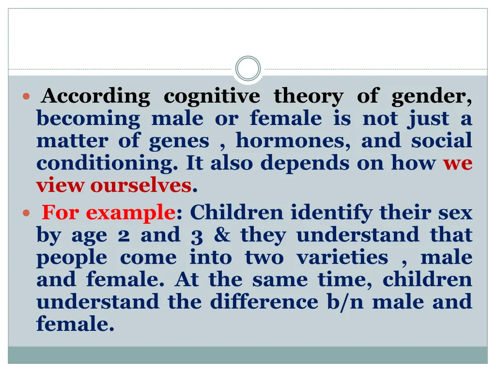 according cognitive theory of gender becoming