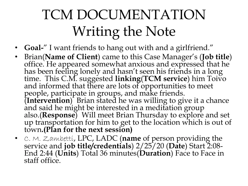 tcm documentation writing the note goal i want