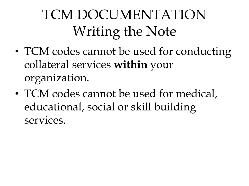 tcm documentation writing the note tcm codes