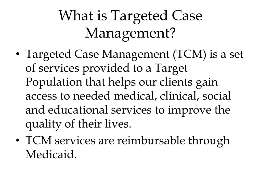 what is targeted case management targeted case