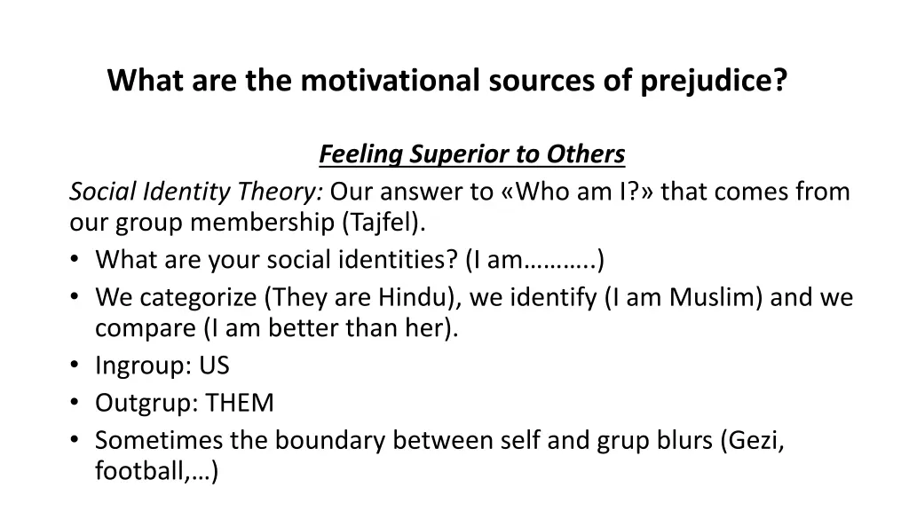 what are the motivational sources of prejudice 1