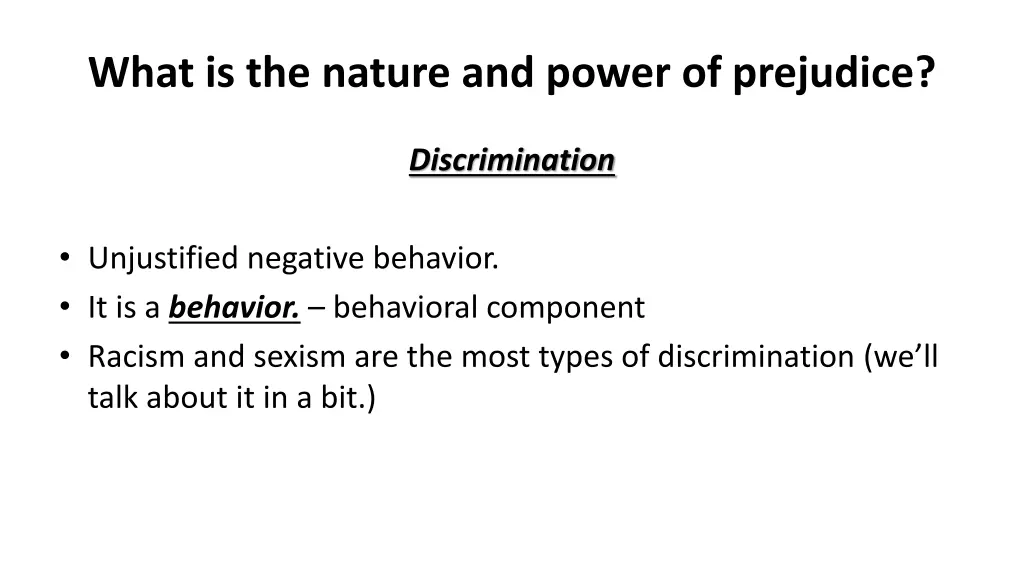 what is the nature and power of prejudice 3