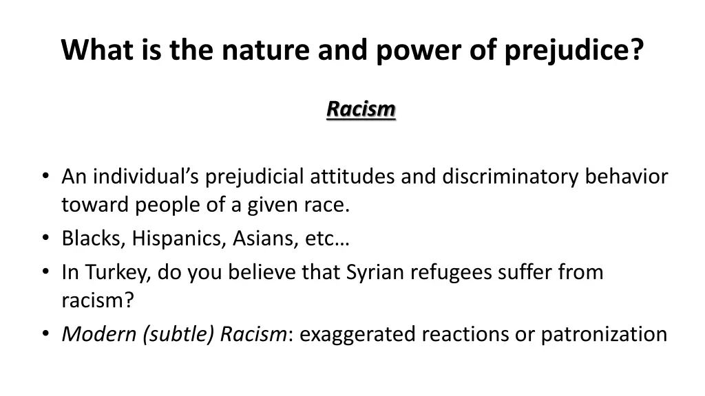 what is the nature and power of prejudice 4