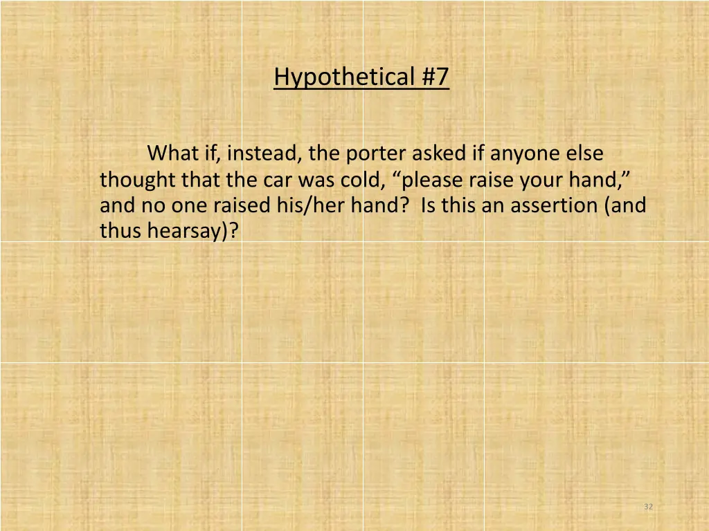 hypothetical 7