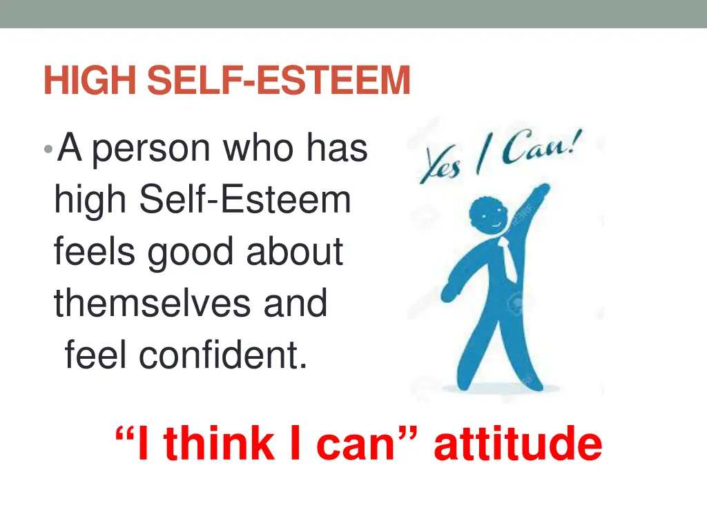 high self esteem