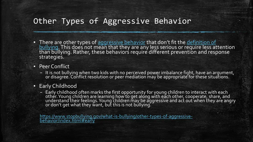 other types of aggressive behavior