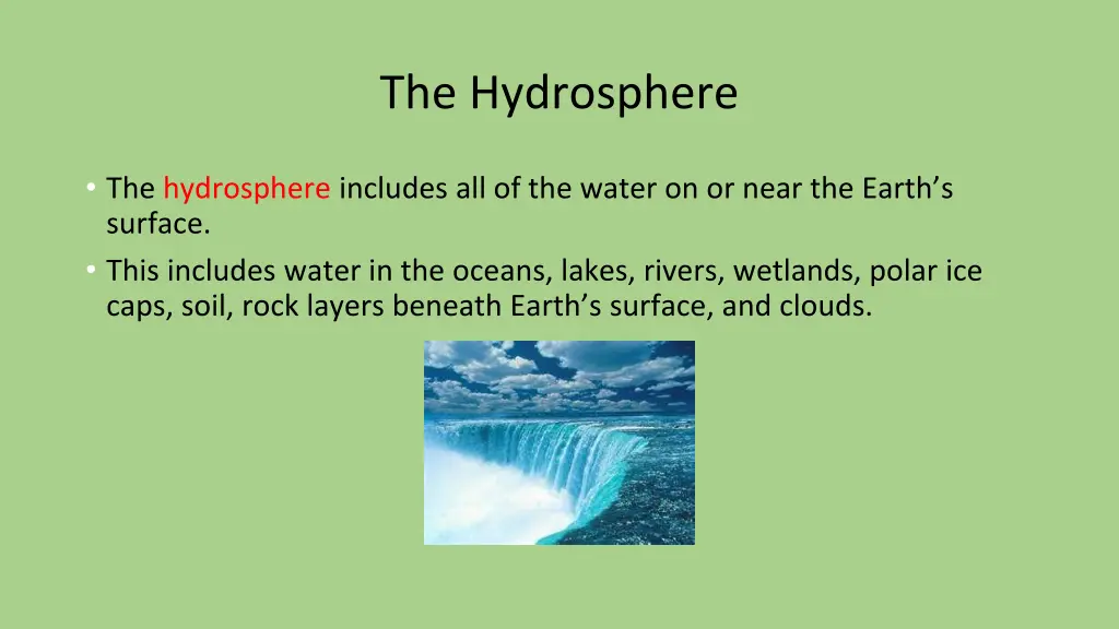 the hydrosphere