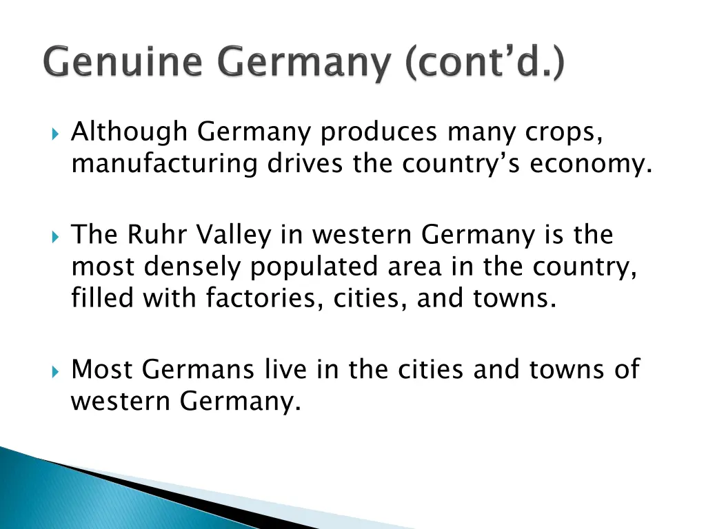 although germany produces many crops