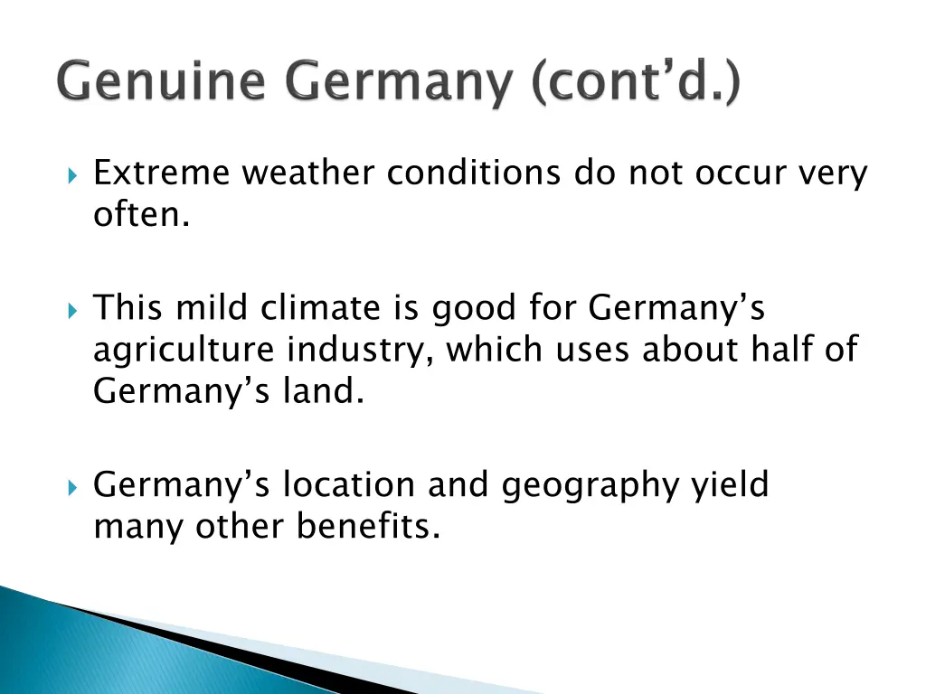 extreme weather conditions do not occur very often