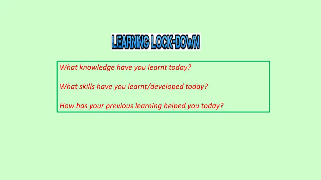 what knowledge have you learnt today