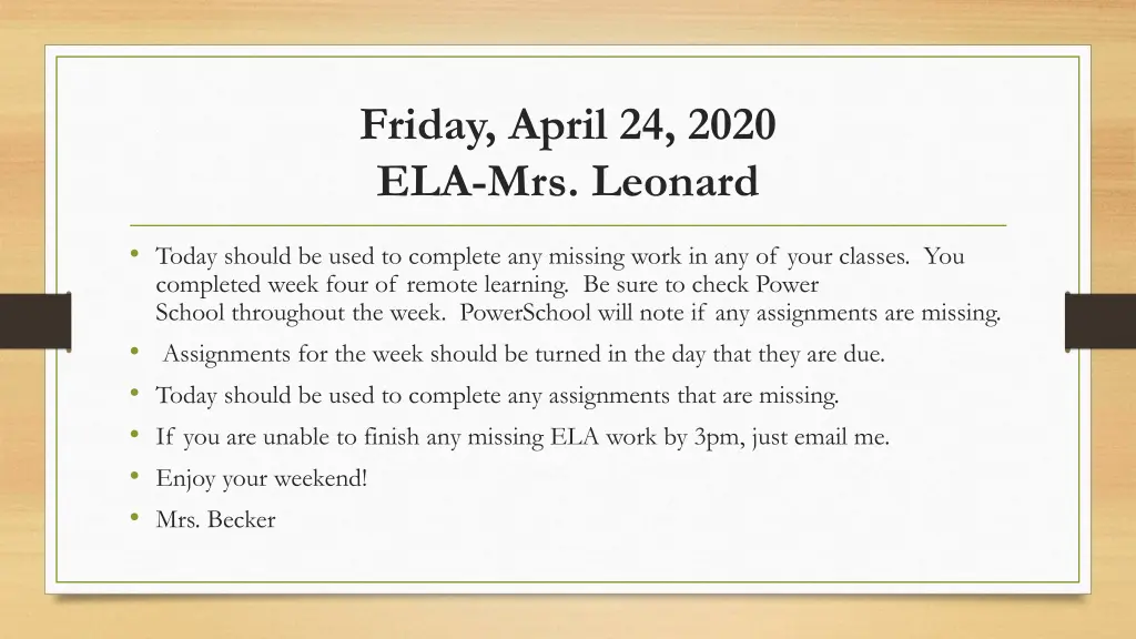 friday april 24 2020 ela mrs leonard