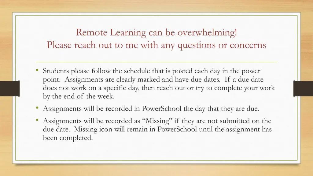 remote learning can be overwhelming please reach