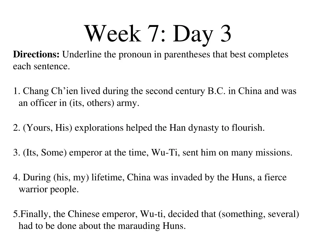 week 7 day 3 directions underline the pronoun