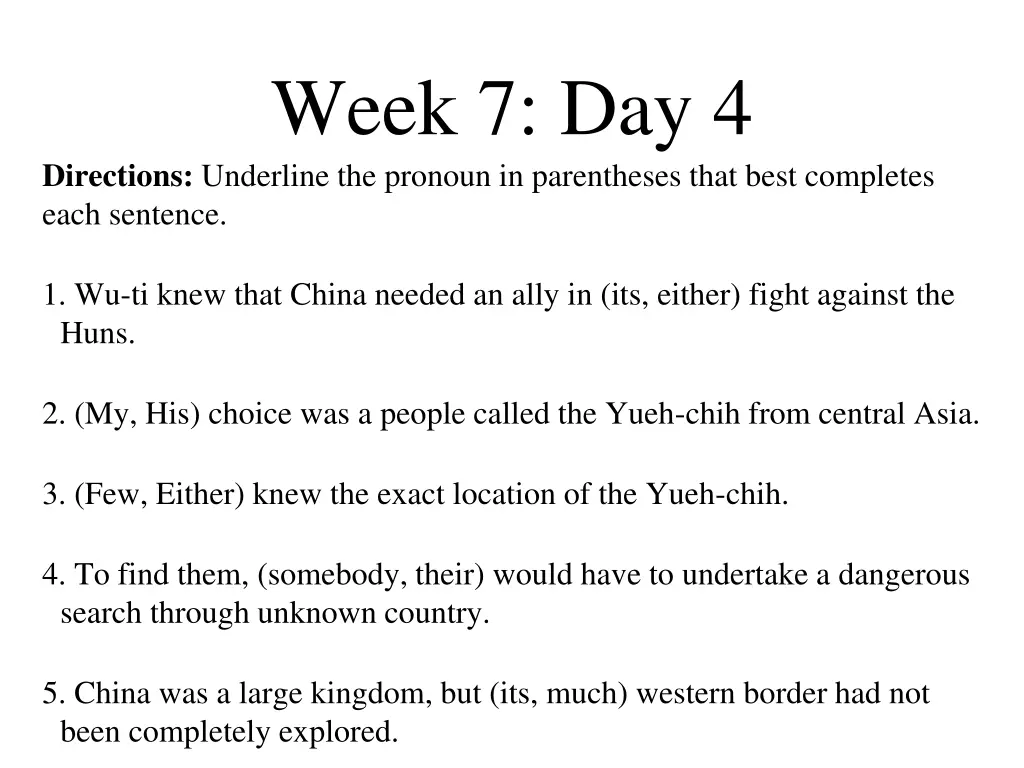 week 7 day 4 directions underline the pronoun