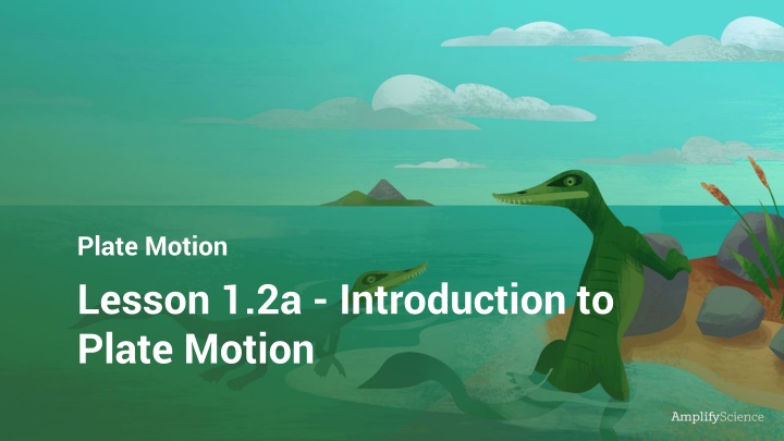 plate motion lesson 1 2a introduction to plate