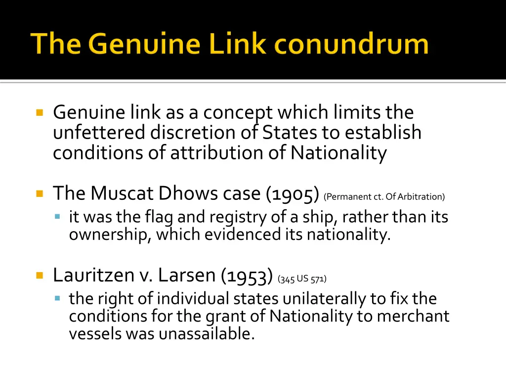 genuine link as a concept which limits