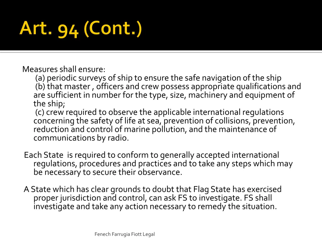 measures shall ensure a periodic surveys of ship