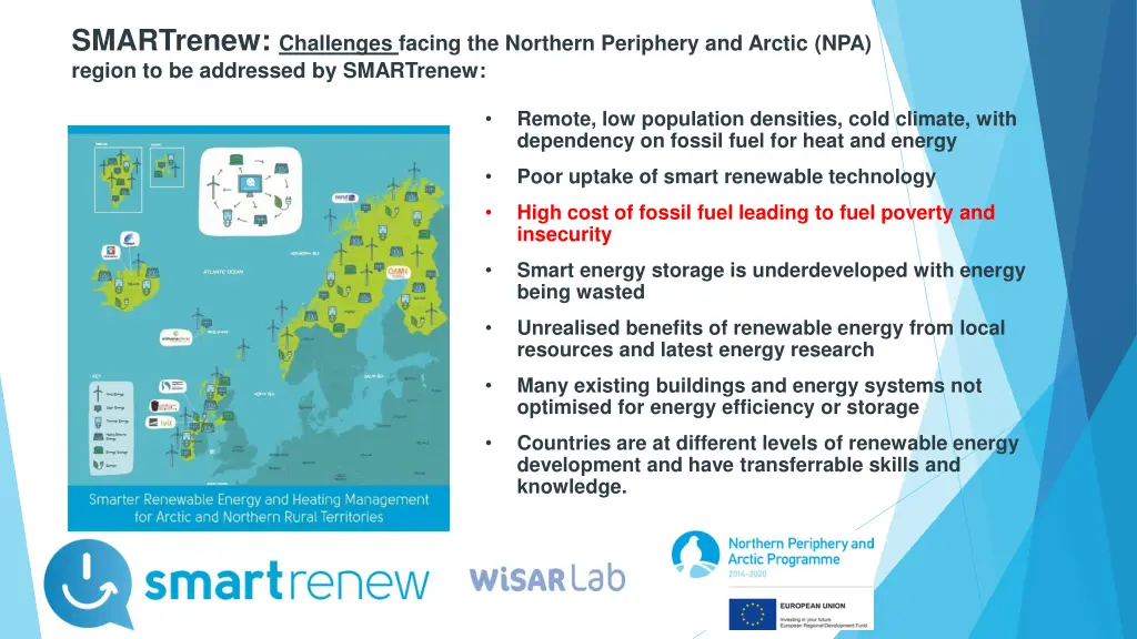 smartrenew challenges facing the northern