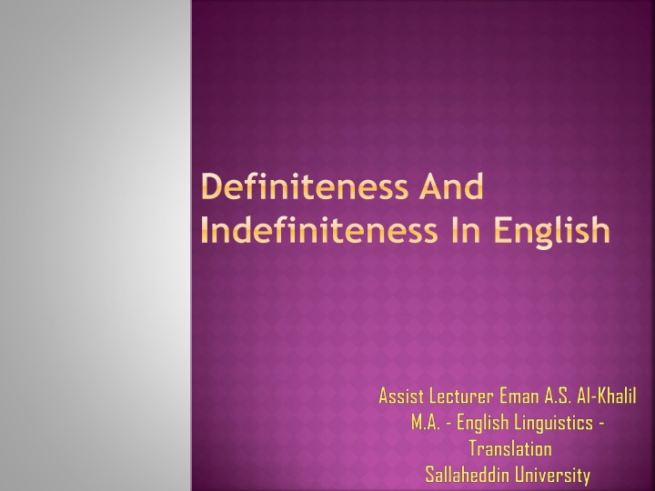 definiteness and indefiniteness in english