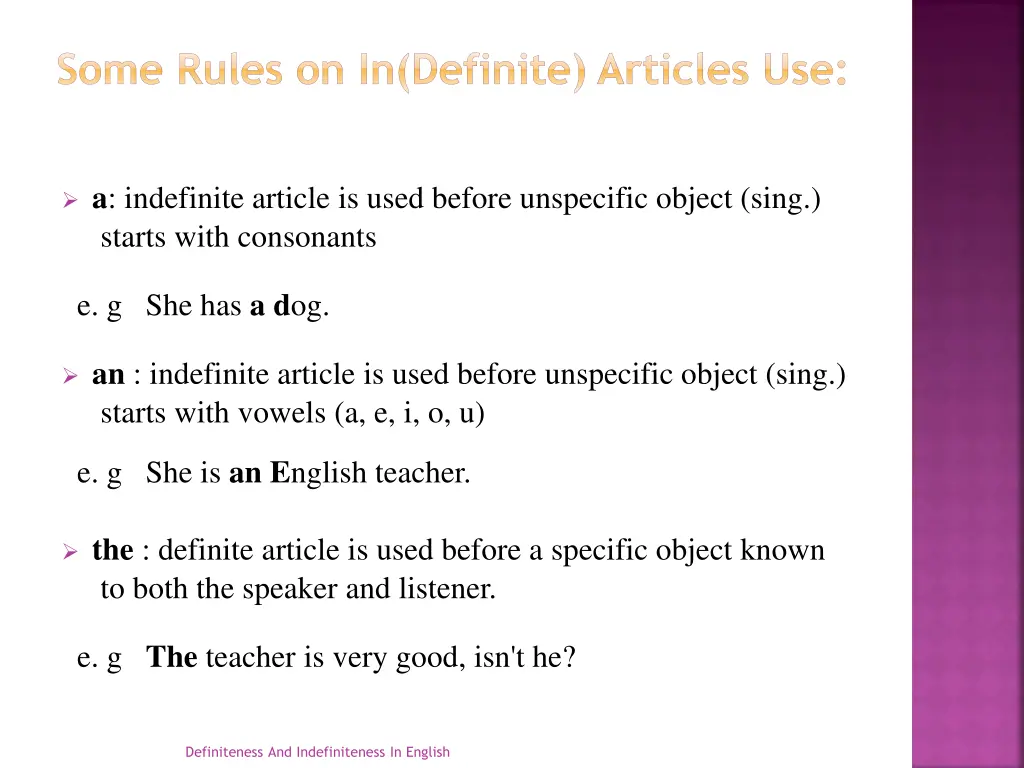 some rules on in definite articles use