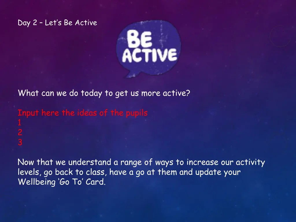 day 2 let s be active