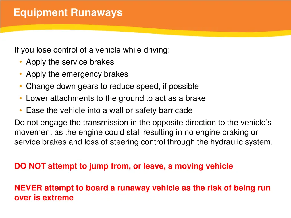 equipment runaways