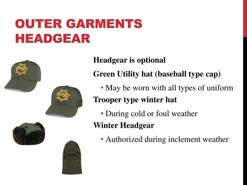 outer garments headgear