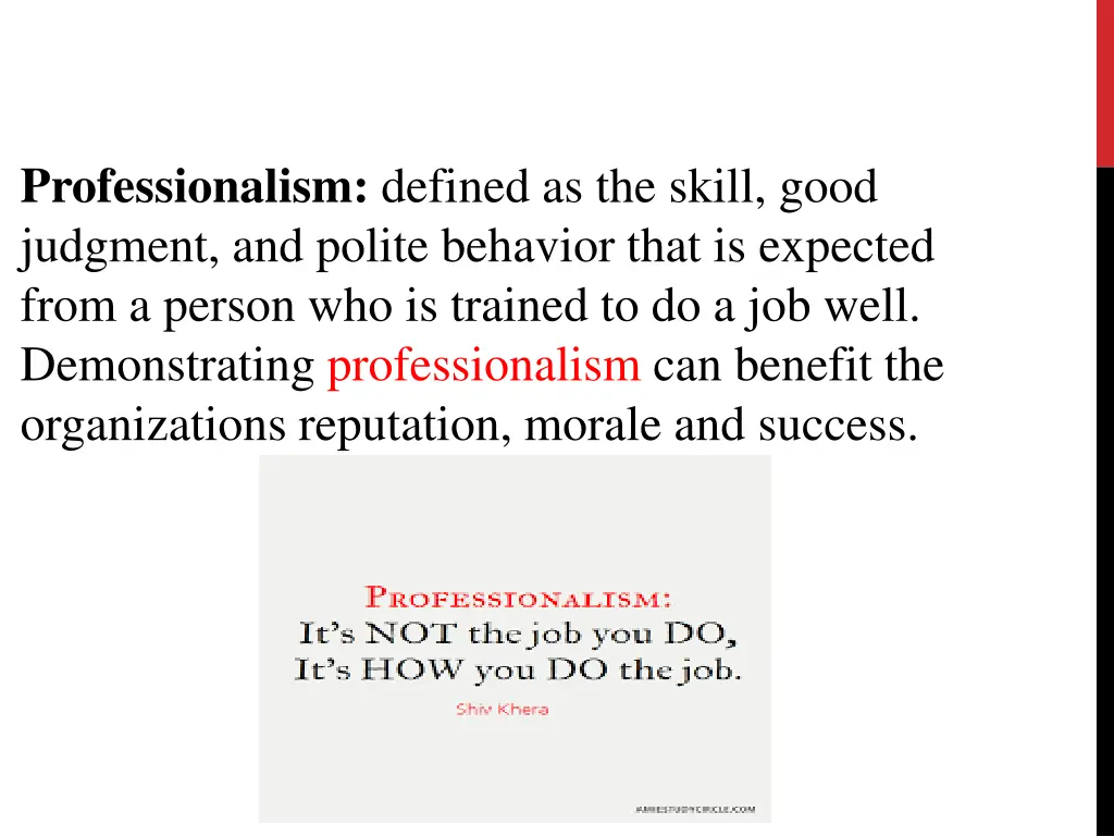 professionalism defined as the skill good