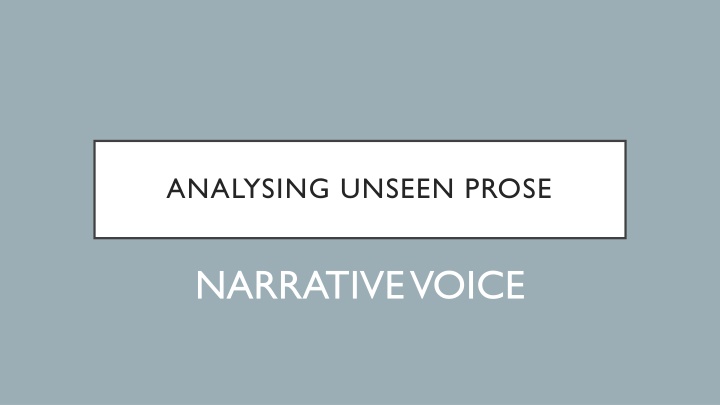 analysing unseen prose