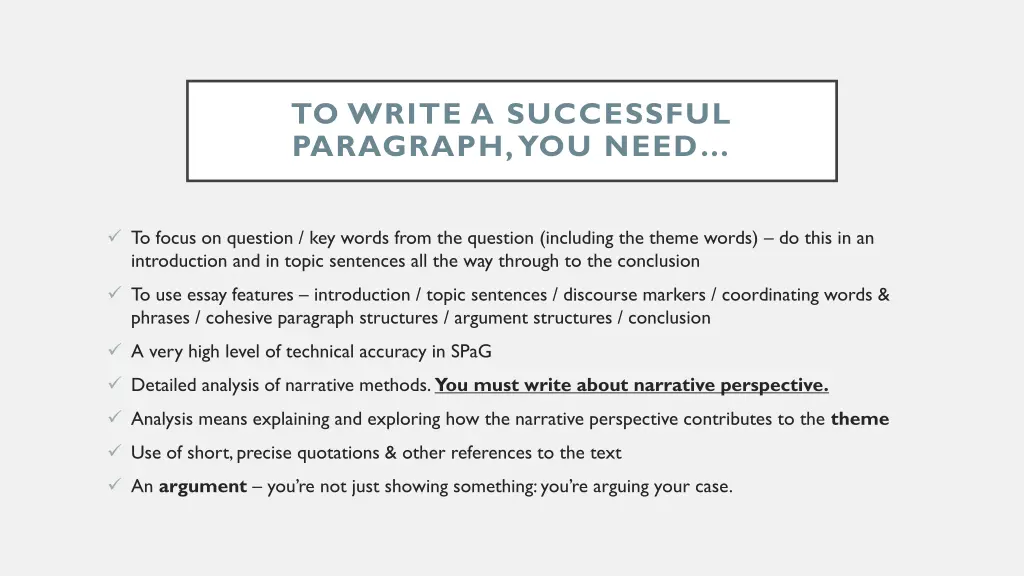 to write a successful paragraph you need