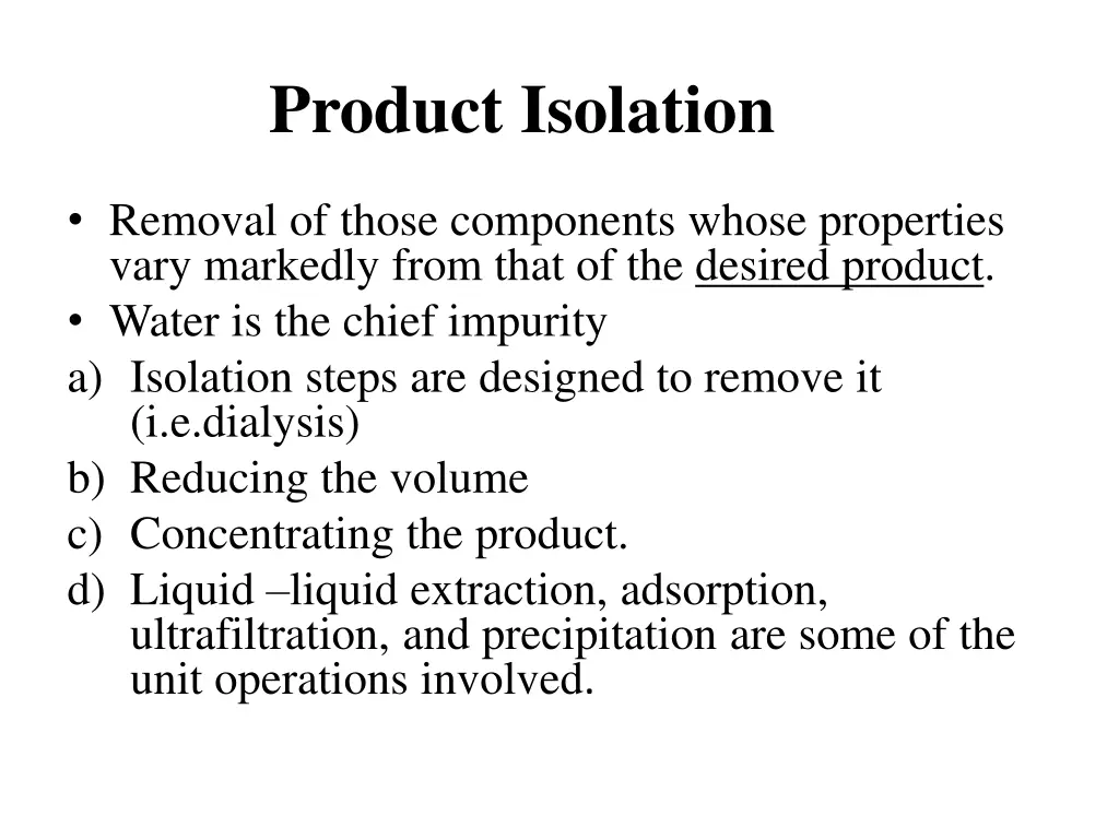 product isolation