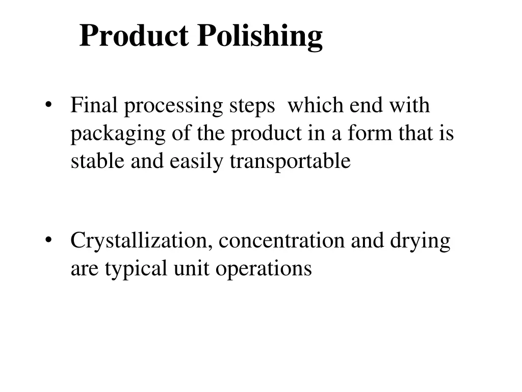 product polishing