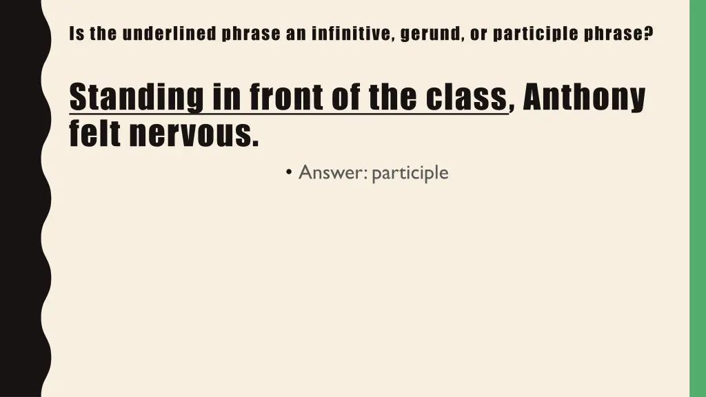 is the underlined phrase an infinitive gerund 1