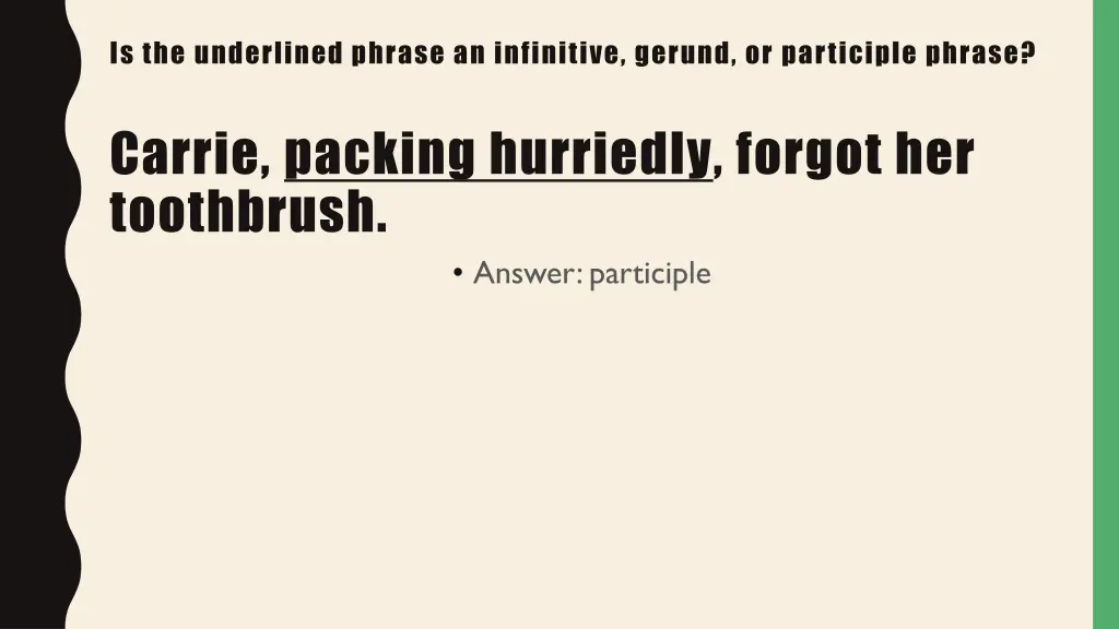 is the underlined phrase an infinitive gerund 17