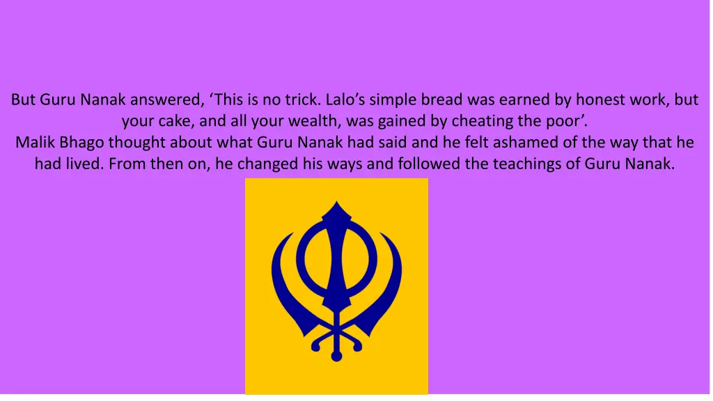 but guru nanak answered this is no trick lalo