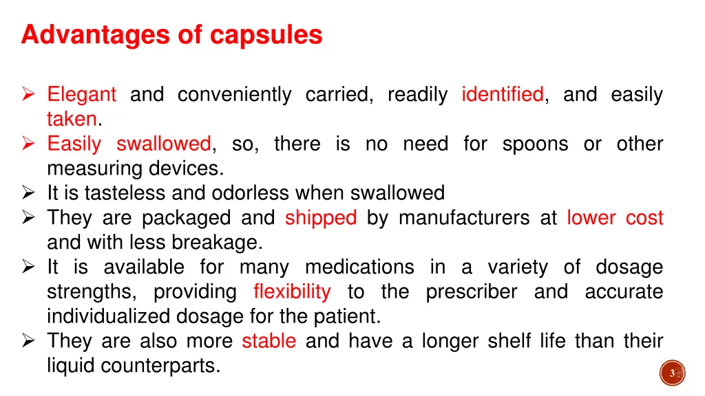 advantages of capsules