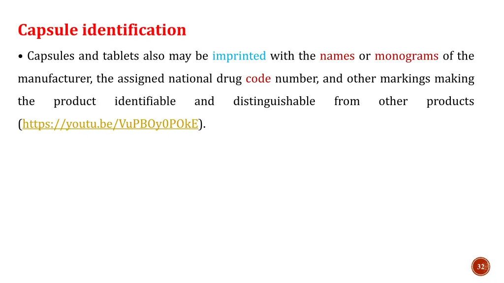 capsule identification