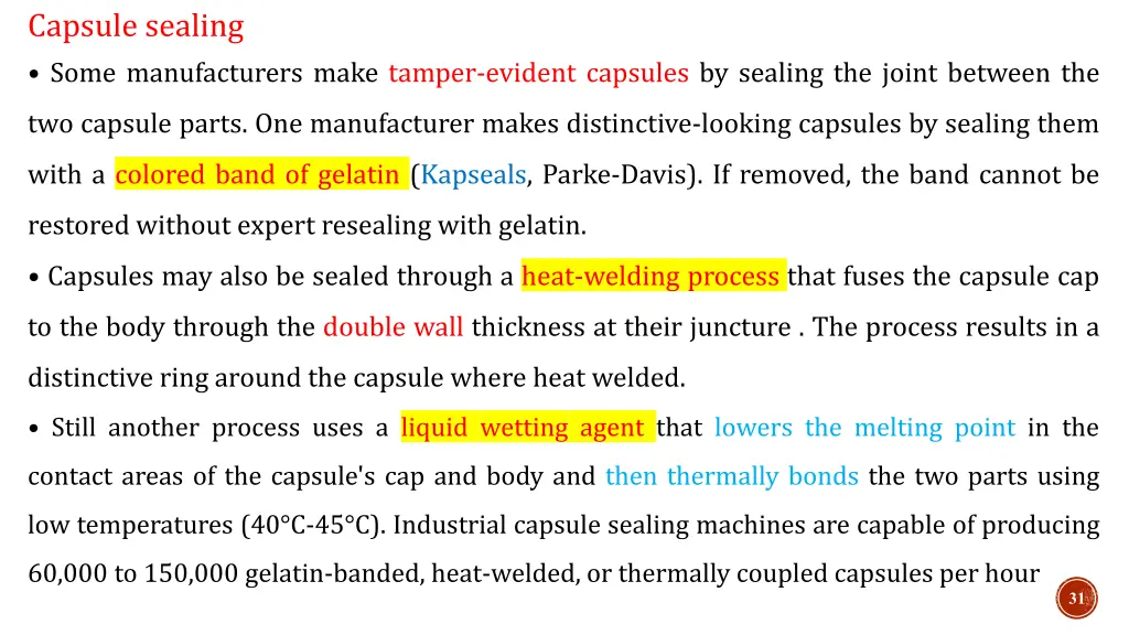 capsule sealing some manufacturers make tamper