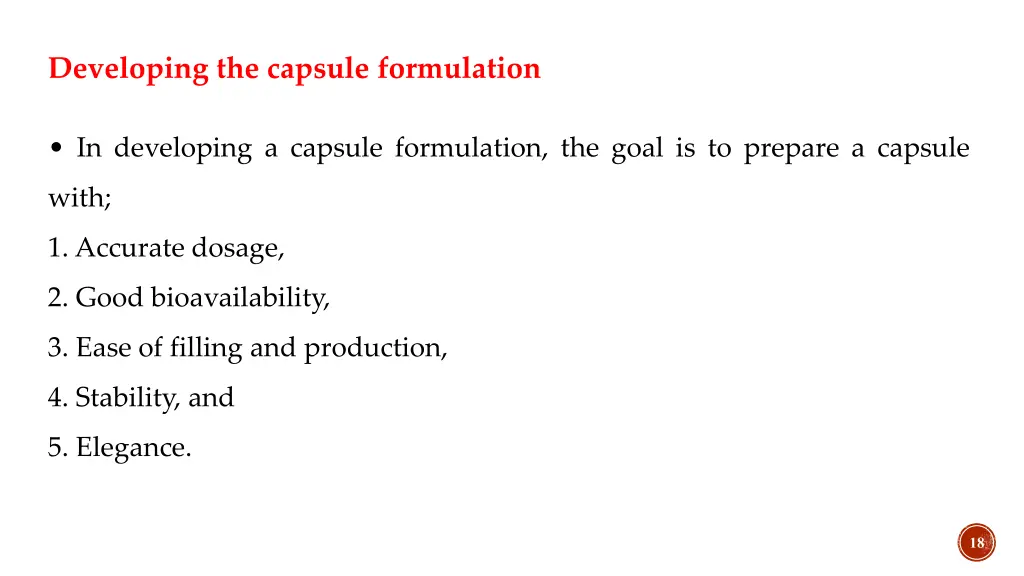 developing the capsule formulation