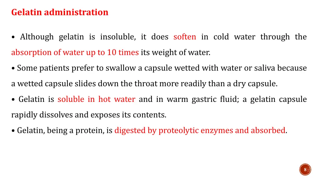 gelatin administration